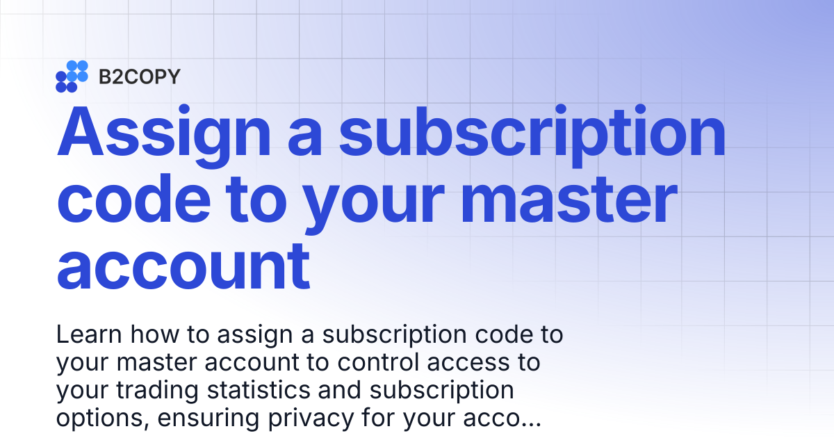 Assign a subscription code to your master account | B2COPY docs